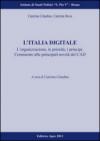 L'Italia digitale. L'organizzazione, le proprietà, i principi. Commento alle principali novità del CAD