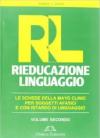RL. Rieducazione linguaggio. 2.