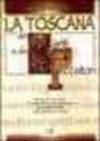 Toscana dei santi e dei peccatori (La)
