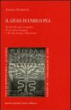 Il giuda di Enrico Pea. Storia di una tragedia di un personaggio e di una lunga riflessione