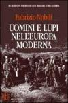 Uomini e lupi nell'Europa moderna