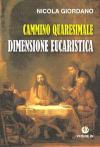 Cammino quaresimale. Dimensione eucaristica