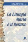 La liturgia, Maria e il rosario