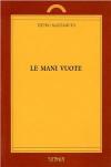 Le mani vuote. Scene e personaggi della cultura siciliana