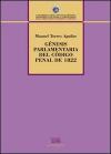 Gènenis parlamentaria del código penal de 1822