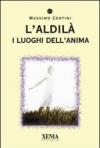 L'aldilà. I luoghi dell'anima