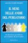 Il mese delle anime del purgatorio. Meditazioni quotidiane