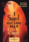 I segreti delle logge alla luce di Cristo