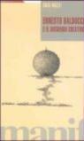 Ernesto Balducci e il dissenso creativo