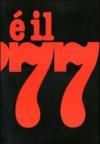 E il 77