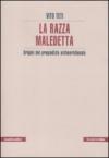 La razza maledetta. Origini del pregiudizio antimeridionale