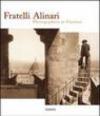 Fratelli Alinari. Photographers in Florence