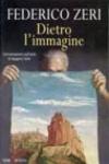 Dietro l'immagine. Conversazioni sull'arte di leggere l'arte