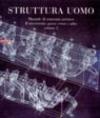 Struttura uomo. Manuale di anatomia artistica. 2: Il movimento: passo, corsa e salto