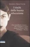 I rischi della buona educazione