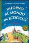 Intorno al mondo in ecociclo