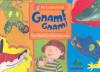 Gnam! Gnam! Ediz. illustrata