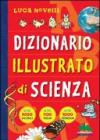 Dizionario Illustrato di Scienza (A tutta scienza)