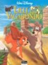 Lilli e il vagabondo. Ediz. illustrata