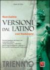 Nuovissime versioni dal latino. Con traduzione. Per il triennio