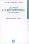 La Chiesa e la questione sociale. Il caso Bergamo