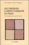 Occupazione e disoccupazione in Italia. Dal dopoguerra ai giorni nosttri