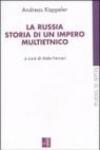 La Russia. Storia di un impero multietnico