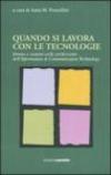 Quando si lavora con le tecnologie. Donne e uomini nelle professioni dell'Information & Communication Technology