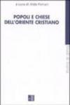 Popoli e chiese dell'oriente cristiano