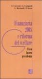 Finanziaria 2008 e riforma del welfare. Fisco, lavoro, previdenza
