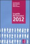 La guida dei lavoratori 2012