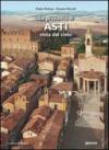 La provincia di Asti vista dal cielo. Ediz. illustrata