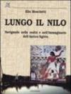 Lungo il Nilo. Navigando nella realtà e nell'immaginario dell'Antico Egitto