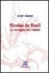 Nicolas de Stael. La vertigine del visibile