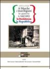 1915-1946 le Marche, i marchigiani, le guerre, il fascismo, la Resistenza, la Repubblica