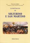 La battaglia di Solferino e San Martino