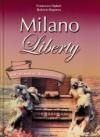 Milano liberty. Dall'«art nouveau» allo stile floreale