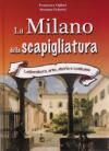 La Milano della Scapigliatura