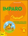 Imparo l'italiano. Vol. A. Per la Scuola elementare