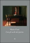 Mario Fani. Con gli occhi del giorno. Ediz. italiana, inglese e tedesca