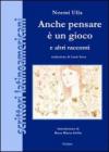 Anche pensare è un gioco