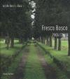 Fresco bosco 2006/2008