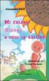 Mi chiamo Giobbe e odio le galline