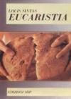 Eucaristia. La vita dei cristiani: sacramento di Dio