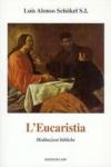 L' eucaristia. Meditazioni bibliche