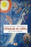 Itinerari di coppia per il terzo millennio