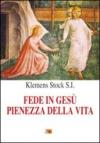 Fede in Gesù pienezza della vita