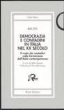 Democrazia e contadini in Italia nel XX secolo. Il ruolo dei contadini nella formazione dell'Italia contemporanea