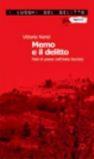 Memo e il delitto. Fatti di paese nell'Italia fascista