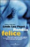 Rendila felice